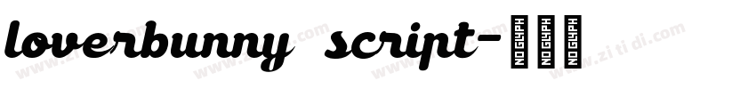 loverbunny script字体转换